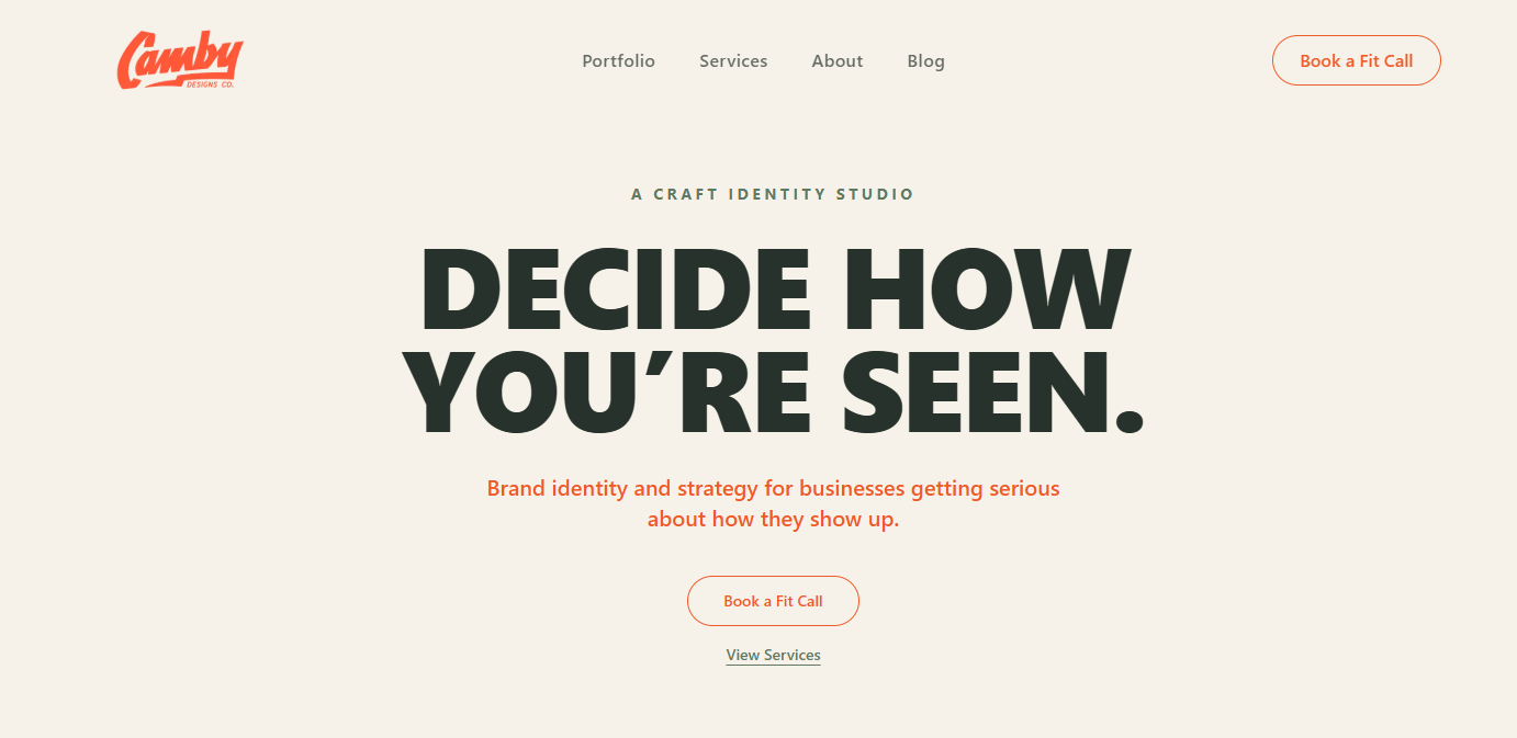 Camby Designs homepage featuring bold headline Decide How You're Seen with warm earthy color palette and clean layout designed by Blessed Arc Media